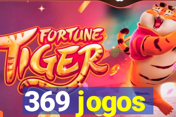 369 jogos